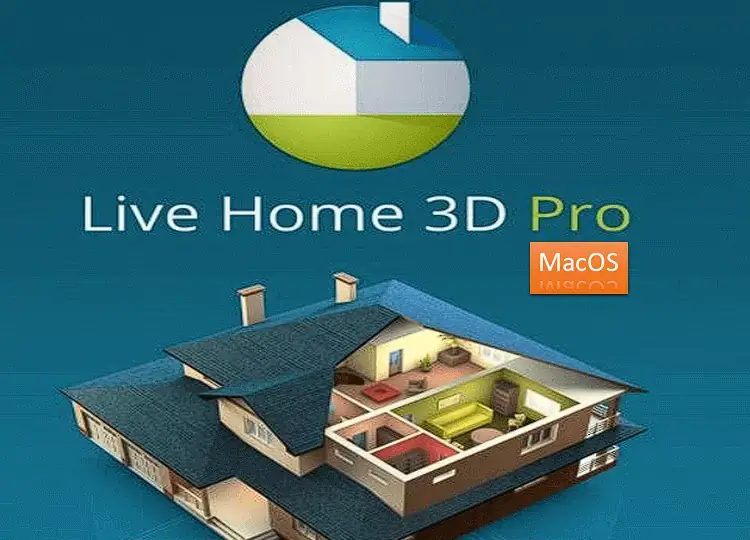 Live Home 3D Pro 4.9.2 For macOS Full Free download